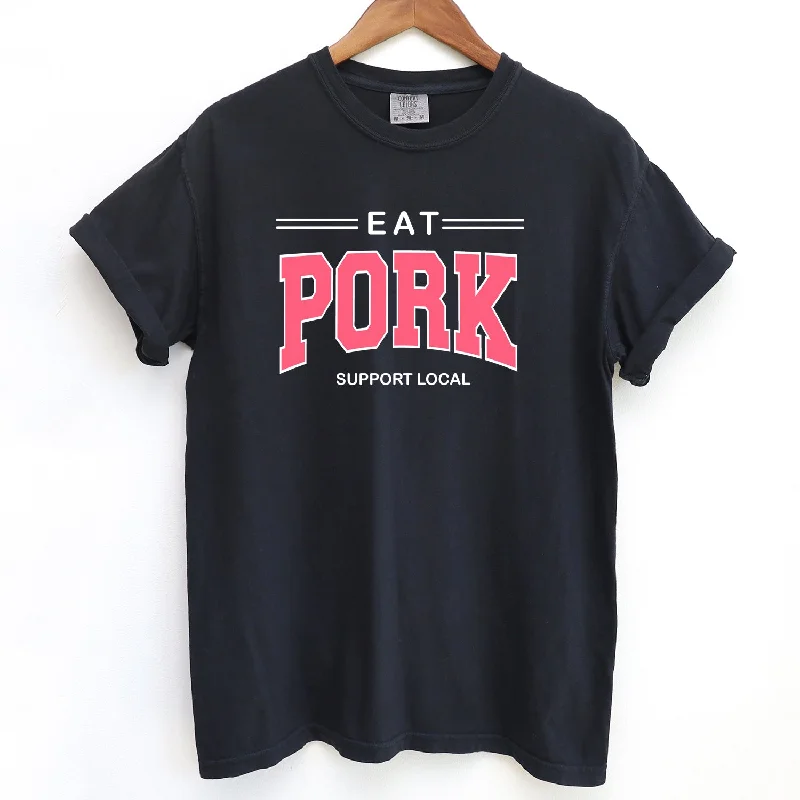 Pink Eat Pork - Support Local ComfortWash/ComfortColor T-Shirt (S-4XL) - Multiple Colors!